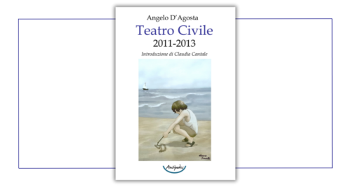 Angelo D’Agosta presenta Teatro Civile